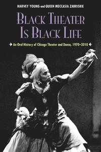 bokomslag Black Theater Is Black Life