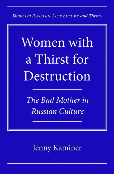 Jenny Kaminer - Women with a Thirst for Destruction, Inbunden