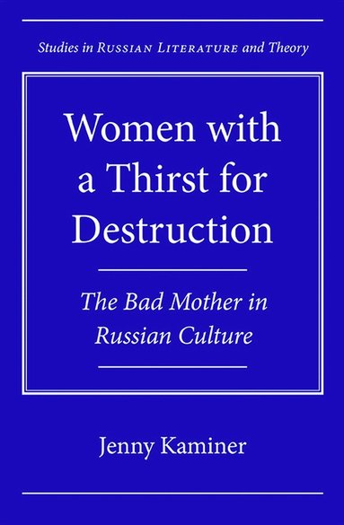 bokomslag Women with a Thirst for Destruction