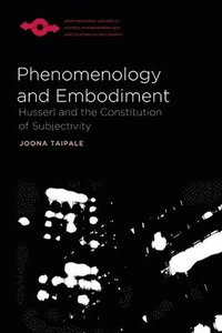 bokomslag Phenomenology and Embodiment