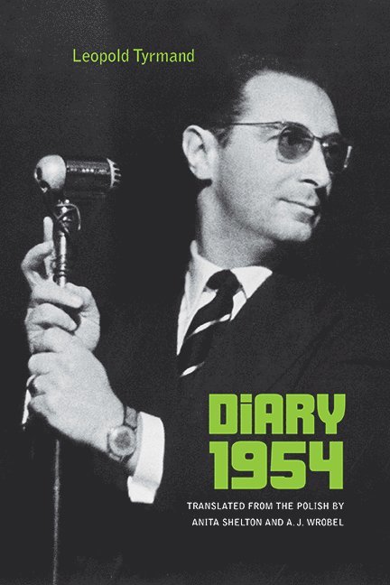 Leopold Tyrmand - Diary 1954, Häftad