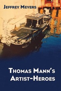 bokomslag Thomas Mann's Artist-Heroes