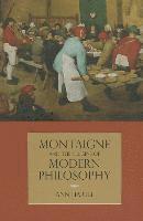 bokomslag Montaigne and the Origins of Modern Philosophy