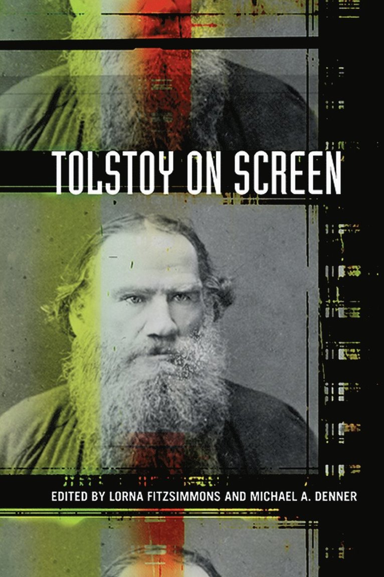 Lorna Fitzsimmons, Michael A. Denner, Michael a. Denner - Tolstoy on Screen, Inbunden