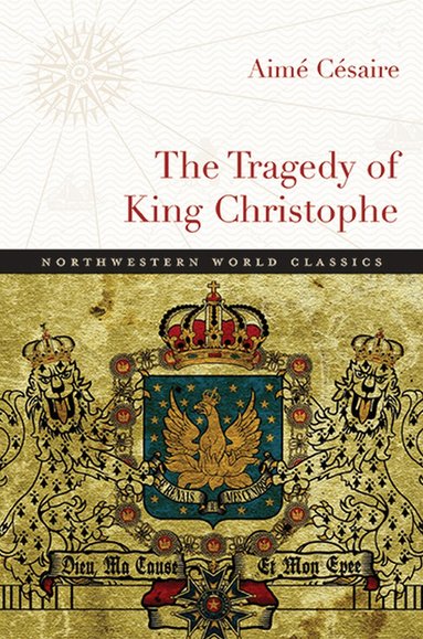 Aimé Césaire - Tragedy of King Christophe, Häftad