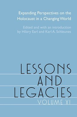 bokomslag Lessons and Legacies XI