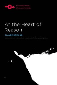 bokomslag At the Heart of Reason