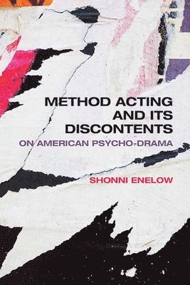 bokomslag Method Acting and Its Discontents