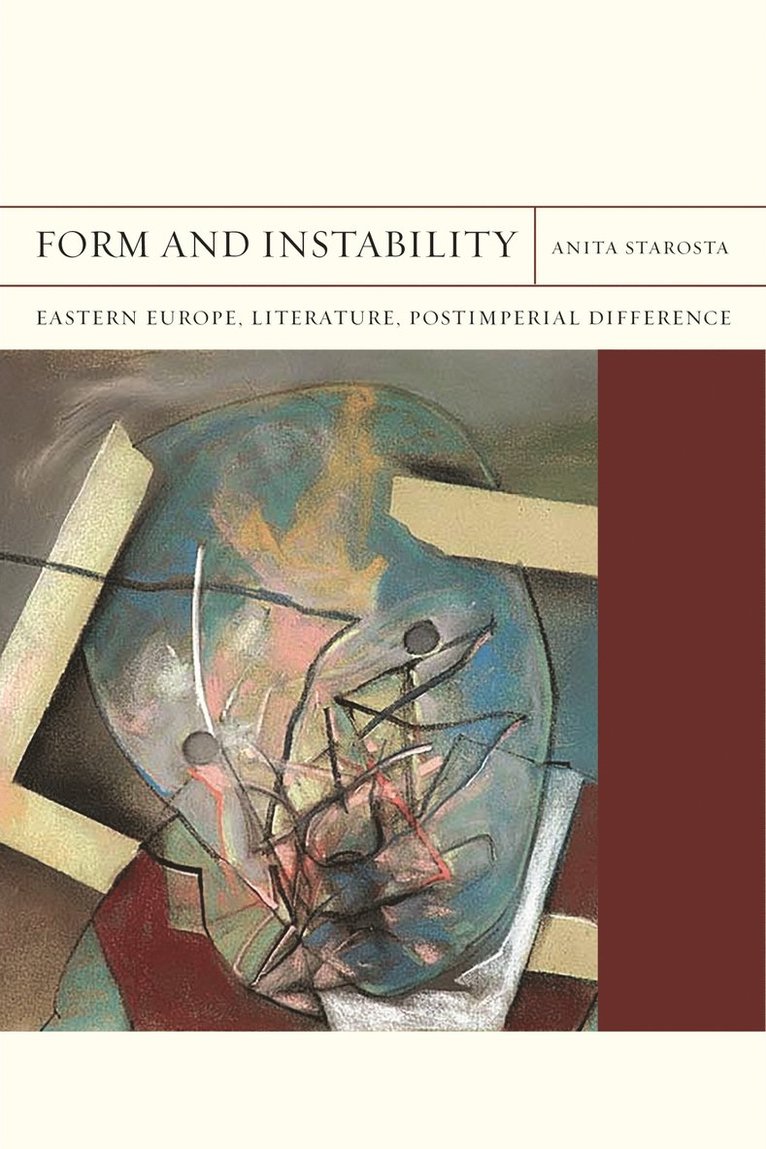 Anita Starosta - Form and Instability, Häftad