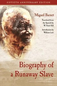 bokomslag Biography of a Runaway Slave