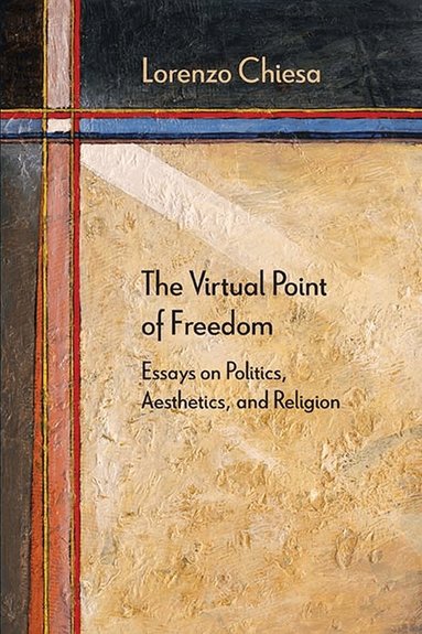 Lorenzo Chiesa - Virtual Point of Freedom, Inbunden