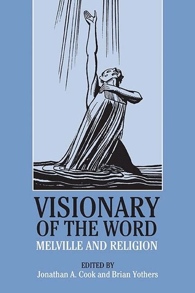 Jonathan A. Cook - Visionary of the Word, Häftad