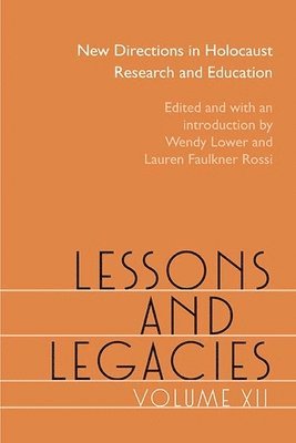 bokomslag Lessons and Legacies XII