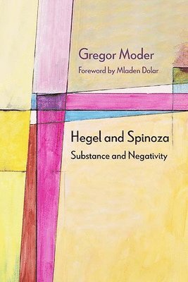 Hegel and Spinoza 1