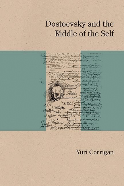 Yuri Corrigan - Dostoevsky and the Riddle of the Self, Häftad
