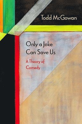 Only a Joke Can Save Us 1