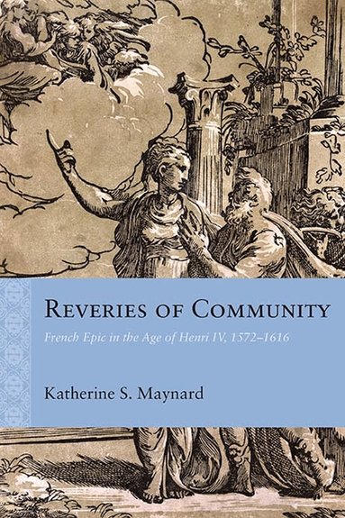 Katherine Maynard - Reveries of Community, Inbunden
