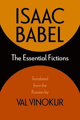 Isaac Babel - Essential Fictions, Häftad