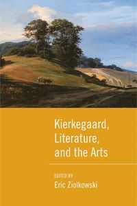 bokomslag Kierkegaard, Literature, and the Arts