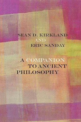 A Companion to Ancient Philosophy 1