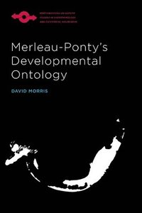 bokomslag Merleau-Pontys Developmental Ontology