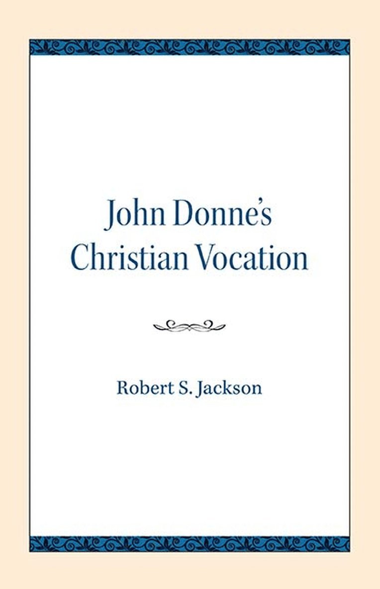 John Donne's Christian Vocation 1