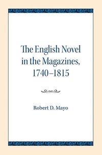 bokomslag English Novel in the Magazines, 1740-1815