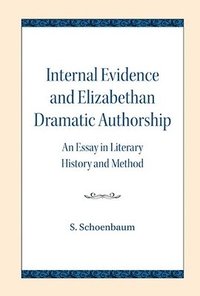 bokomslag Internal Evidence and Elizabethan Dramatic Authorship