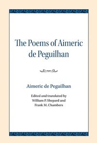 bokomslag Poems of Aimeric De Peguilhan