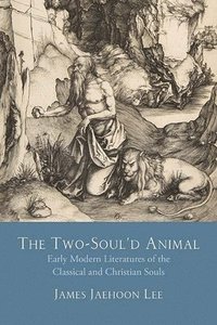 bokomslag The Two-Soul'd Animal