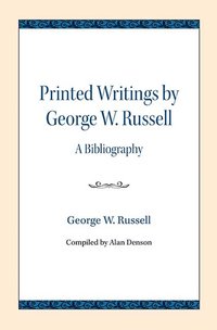 bokomslag Printed Writings by George W. Russell