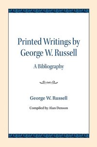 bokomslag Printed Writings by George W. Russell