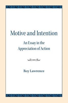 Motive and Intention 1