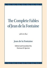 bokomslag The Complete Fables of Jean de la Fontaine