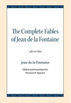 bokomslag The Complete Fables of Jean de la Fontaine