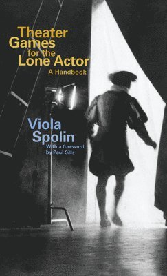 Theater Games for the Lone Actor 1