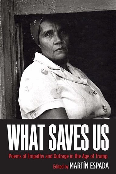 Martín Espada - What Saves Us, Häftad