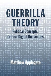 bokomslag Guerrilla Theory