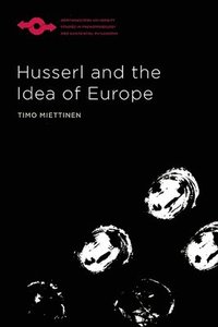 bokomslag Husserl and the Idea of Europe