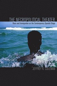 bokomslag The Necropolitical Theater