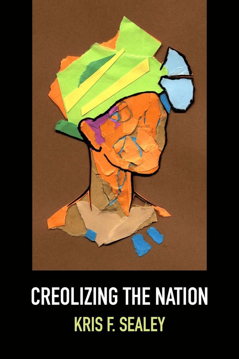 Creolizing the Nation 1