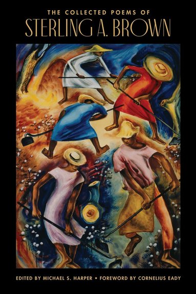 Sterling A. Brown, Michael S. Harper - Collected Poems of Sterling a. Brown, Häftad