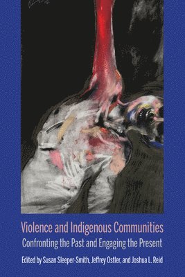 bokomslag Violence and Indigenous Communities