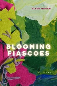 bokomslag Blooming Fiascoes