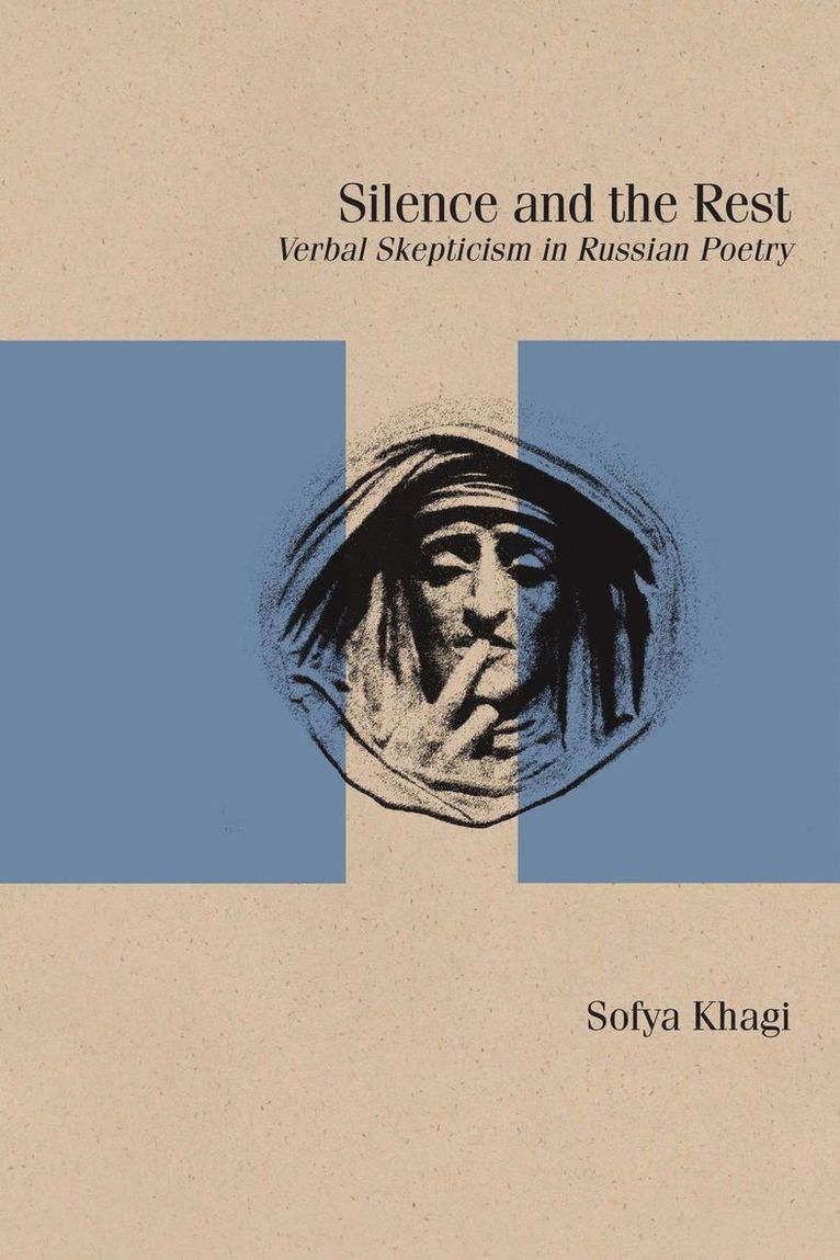 Sofya Khagi - Silence and the Rest, Häftad