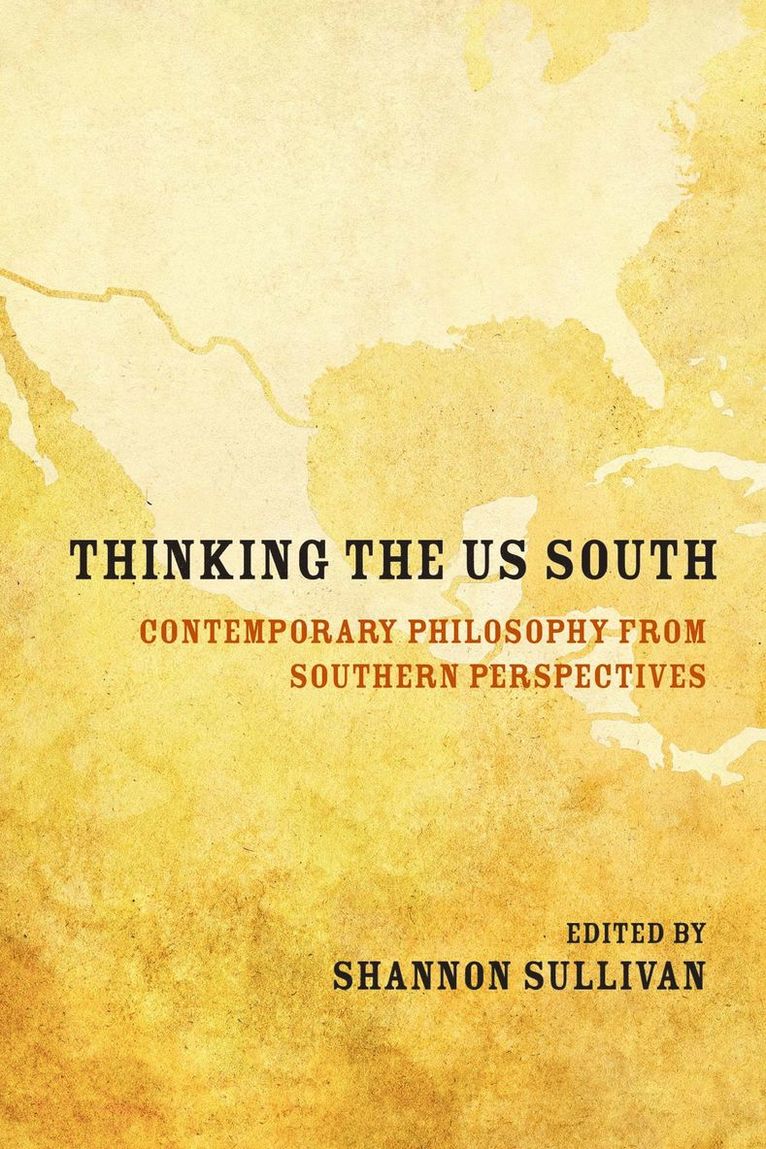 Shannon Sullivan, Shannon Sullivan - Thinking the US South, Häftad