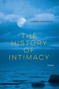 bokomslag The History of Intimacy