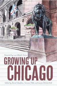 bokomslag Growing Up Chicago