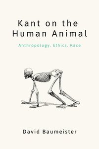 bokomslag Kant on the Human Animal