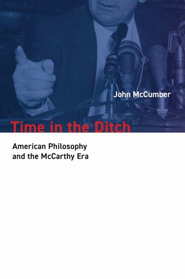 John McCumber - Time in the Ditch, Häftad